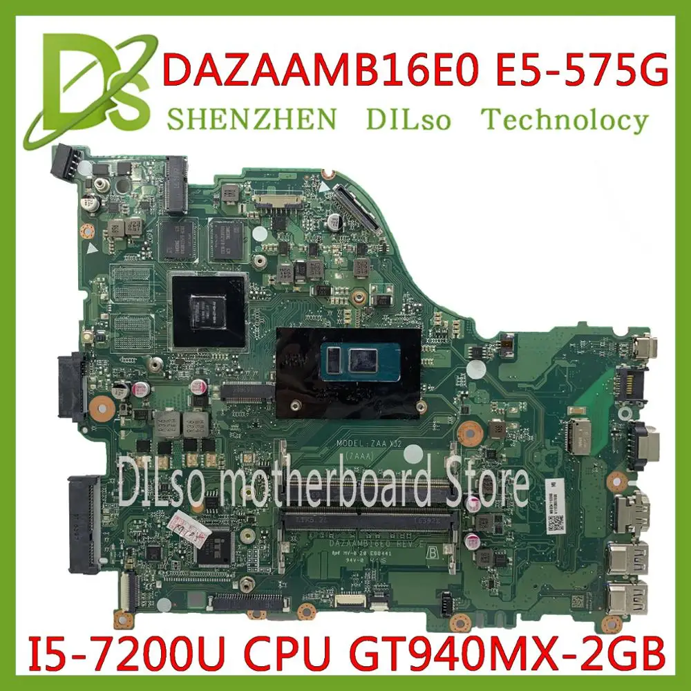 KEFU E5-575G mainboard For Acer Aspire E5-575 E5-575G E5-574 F5-573 Motherboard I5-7200U CPU DAZAAMB16E0 Test original 100% KEFU E5-575G mainboard For Acer Aspire E5-575 E5-575G E5-574 F5-573 Motherboard I5-7200U CPU DAZAAMB16E0 Test original 100%