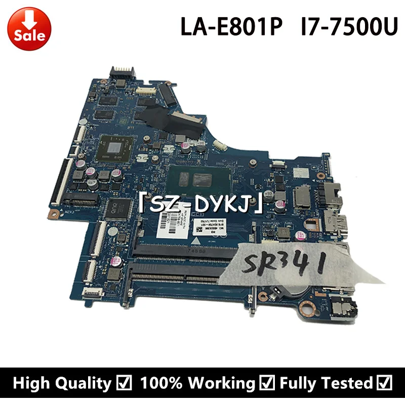 

FOR HP Pavilion 15-BS Laptop Motherboard 924759-601 924759-001 928642-001 CSL50 CSL52 LA-E801P I7-7500U Mainboard