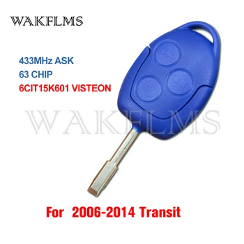 

6CIT15K601 VISTEON For Ford Transit WM VM 2006 2007 2008 2009 2010 2011 2012 2013 2014 433MHz 4D63 Remote Car Key 6C1T15K601AG