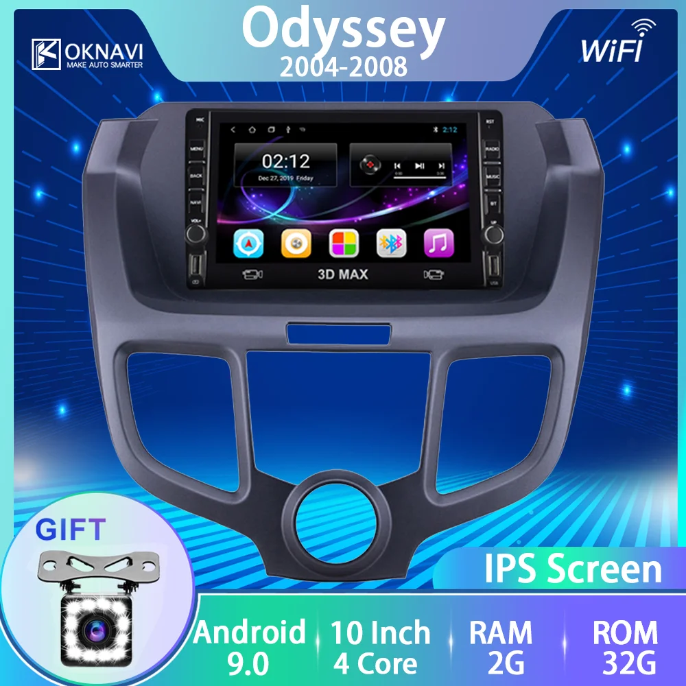 

Car Radio For Honda Odyssey 2004-2008 Android 9.0 Multimedia Video Player Free MAP Auto Stereo GPS Navigation USB Charge WIFI