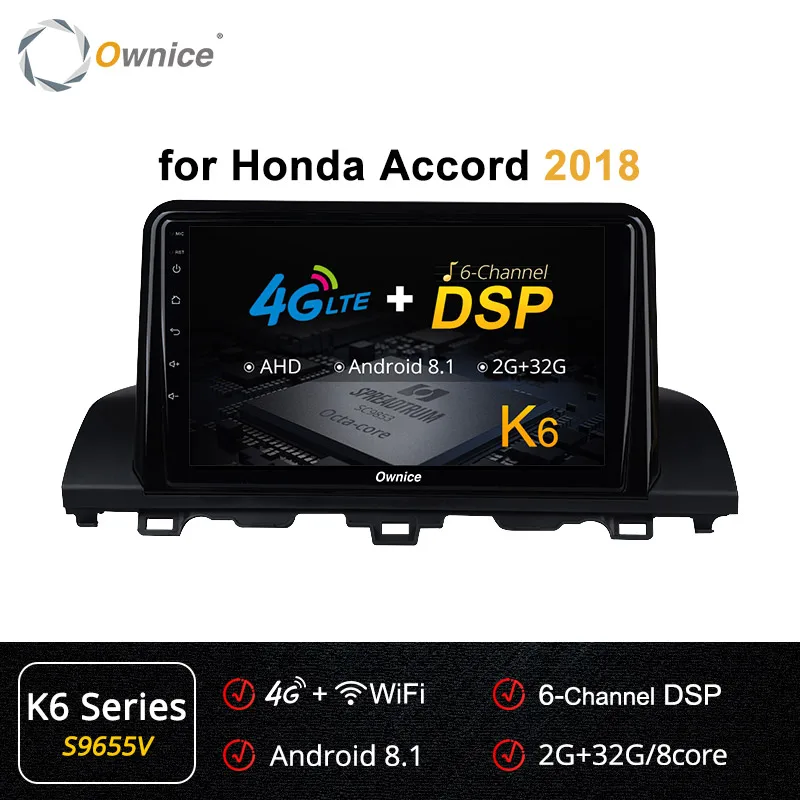 S9655 K6 Ownice k3 k5 k6 4G+ 64G Android 9,0 автомобильный dvd для Honda Accord Автомобильный Радио Видео плеер 360 панорама gps навигация 4G DSP SPDIF - Цвет: S9655 K6