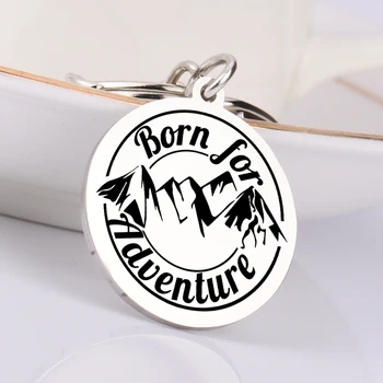 

Born For Adventure Keychain Birthday Gift For Mountain Adventure lover Men Women Key Holder Hand Stamped Jewelry 3 Color Choose