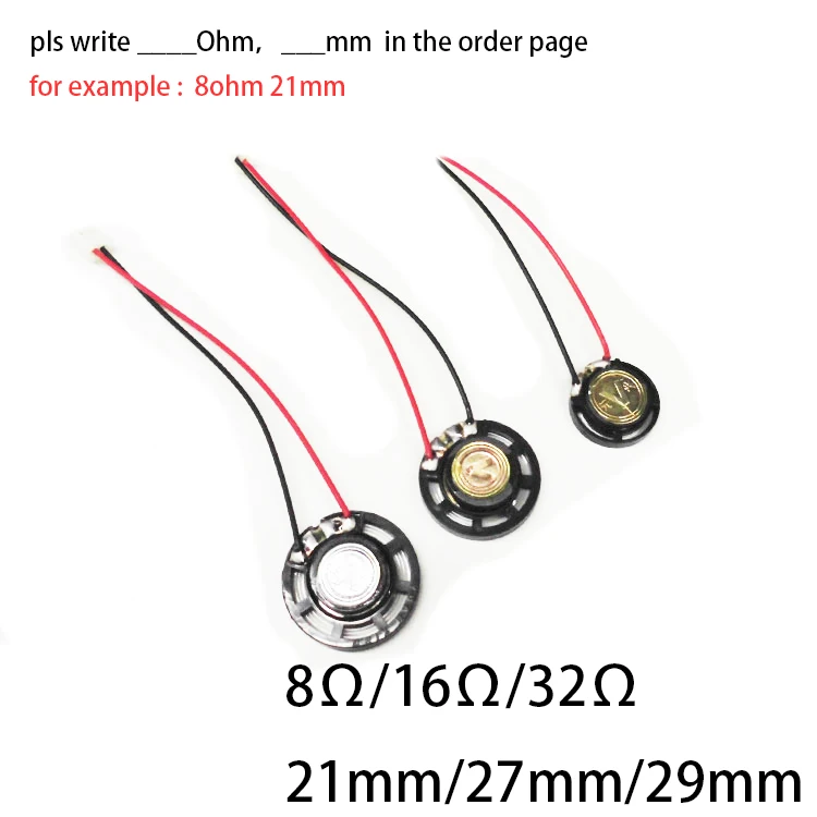 

10pcs/lot 0.25W 8ohm/16ohm/32ohm speaker size 21mm/27mm/29mm with 9cm cable 2.54 connectorcm