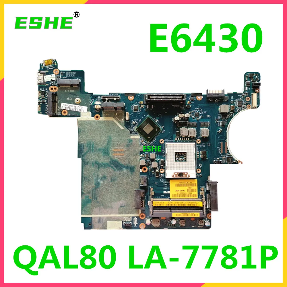 

QAL80 LA-7781P motherboard For DELL Latitude E6430 Laptop motherboard CN-09F96H 09F96H SLJ8A DDR3 100% Fully Tested&High quality