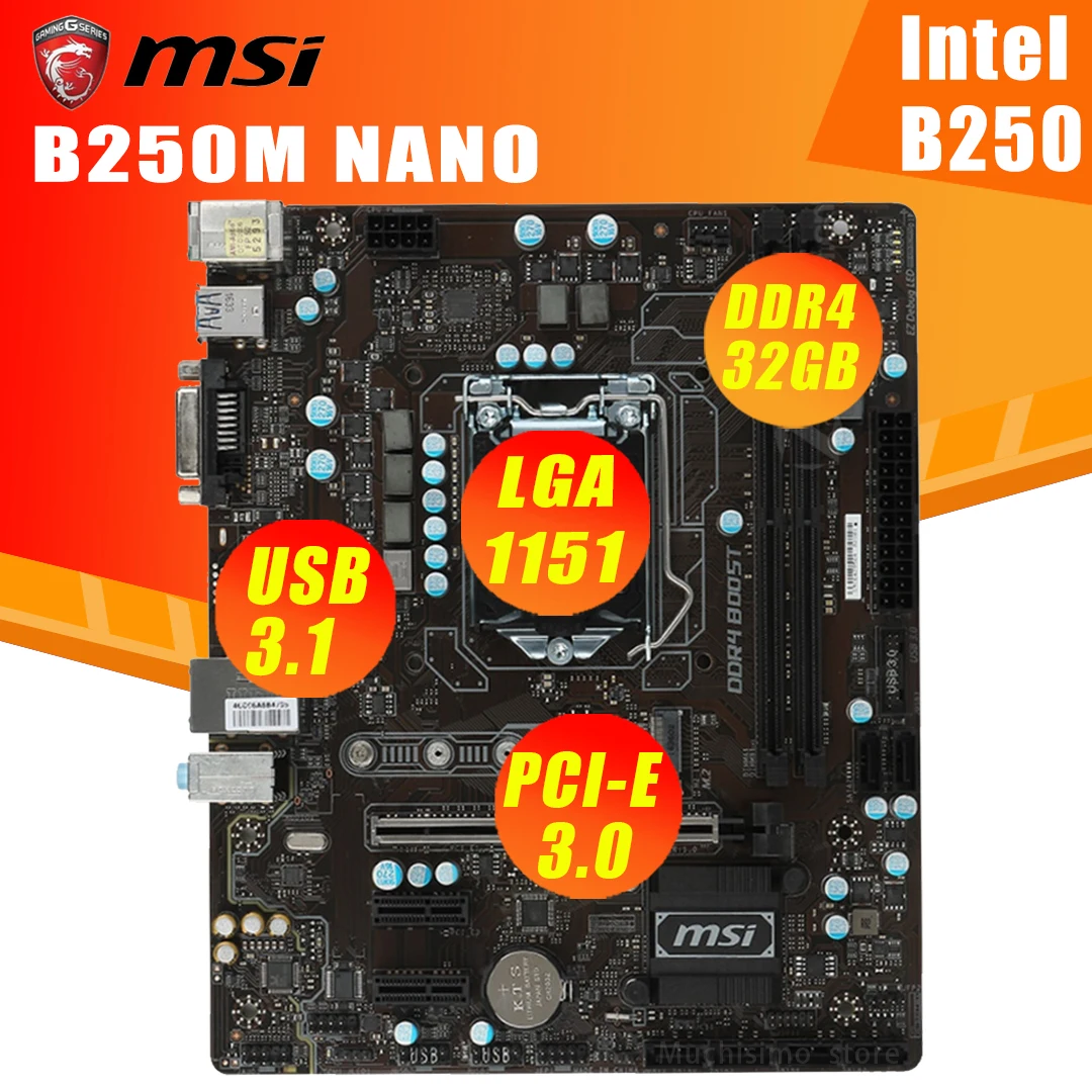 Материнская плата MSI B250M NANO 100% LGA 1151 DDR4 Intel B250 для настольного ПК материнская SATA III