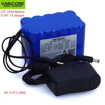 

VariCore 12V 10Ah 18650 li-lon battery pack 12.6V 10000mAh with BMS Circuit Protection Board DC 5.5*2.1mm+ 1A Charger