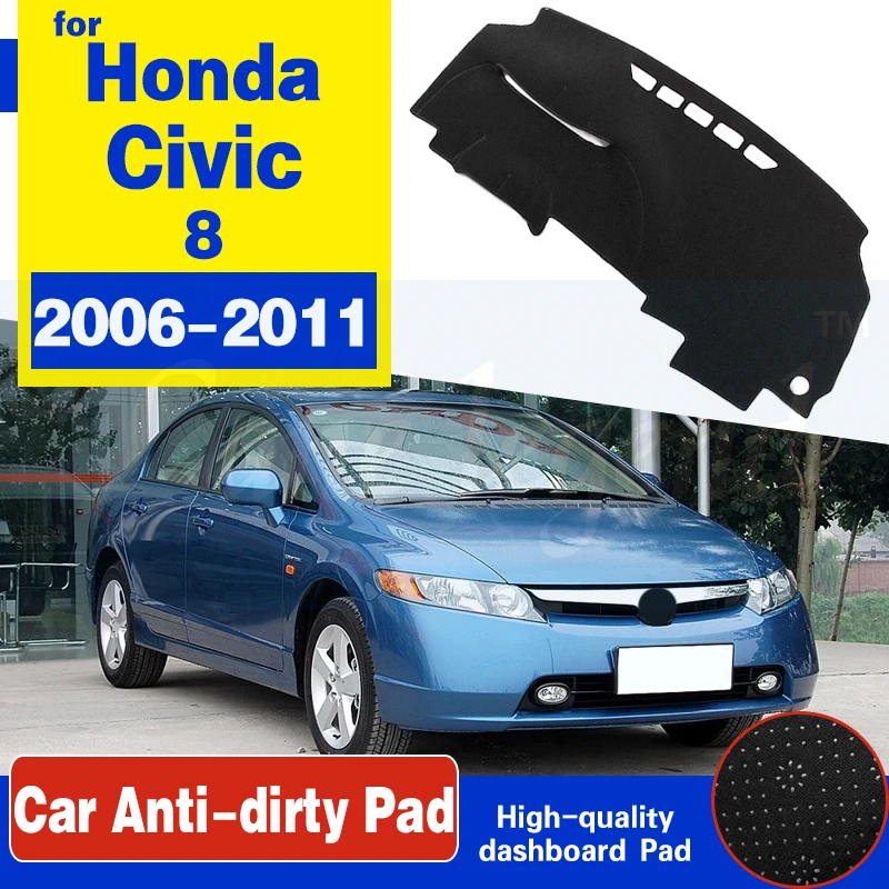 For Honda Civic 8 2006~2011 Anti Slip Mat Dashboard Cover Pad 