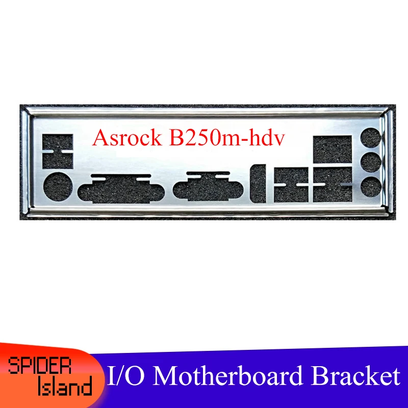 I/O защитная задняя панель кронштейн шасси материнской платы для Asrock B250m-hdv