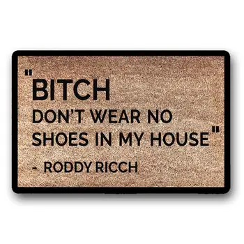

Roddy Ricch Doormat - Don't Wear No Shoes In My House Non Woven Top/ Rubber Backing 18x30inch/23.6x15.7inch Thickness 6mm