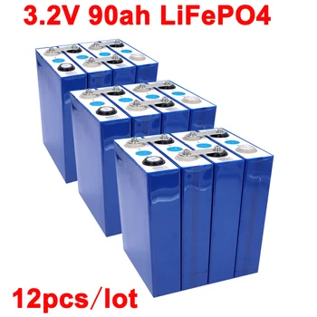 

12pcs/lot 3.2v 90Ah LifePo4 battery lithium 270A 3C high drain for diy 12V 24V Solar Inverter Electric Vehicle c oach golf cart