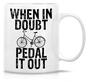 

Funny Mug When In Doubt Pedal It Out Cyclist 11 Oz Ceramic Coffee Mug