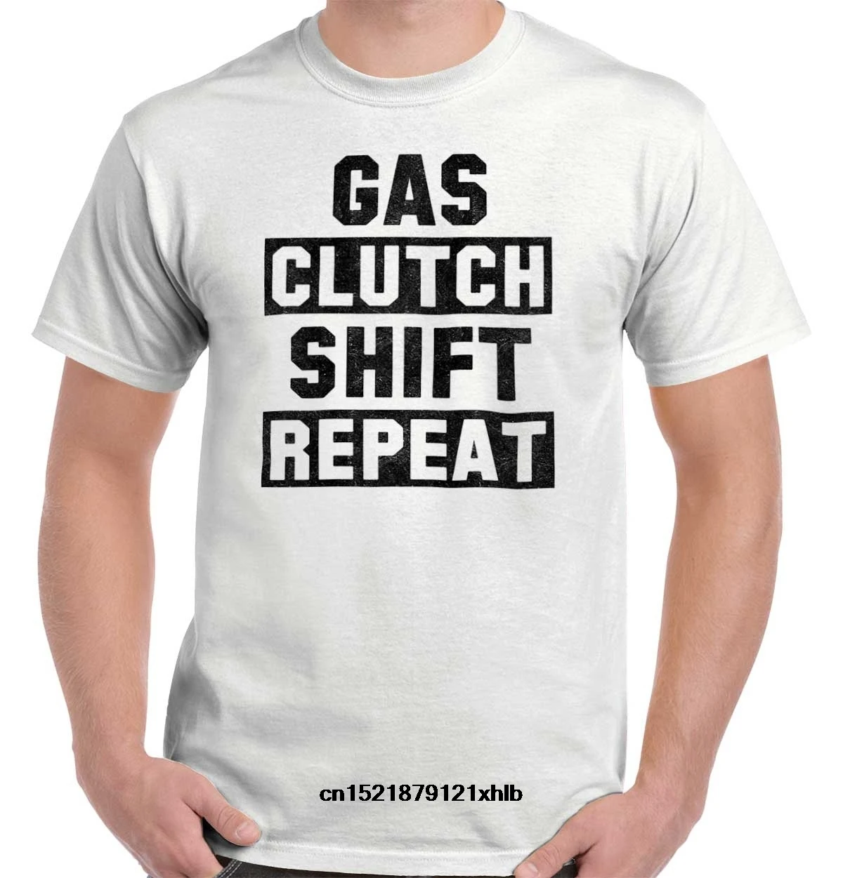 Men T shirt Gas Clutch Shift Repeat Manual Stick Driver Driving Race Car funny t-shirt novelty tshirt women | Мужская одежда