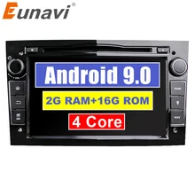 Eunavi четырехъядерный Android 9,0 2 din автомобильный DVD стерео для Vauxhall Opel Astra H G Vectra Antara Zafira Corsa gps Navi Радио 2G