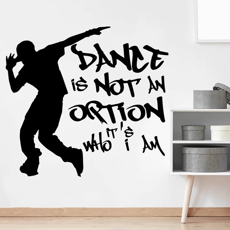 

Modern Street Dance Hip Hop Wall Sticker Boy Room Nursery Breakdance Inspirational Quote Wall Decal Bedroom Vinyl Decor