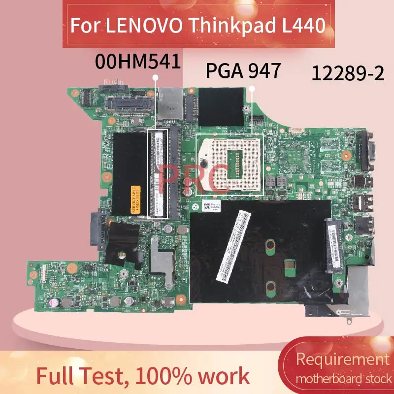 00HM541 04X2013 00HM542 04X2014 для LENOVO Thinkpad L440 PGA 947 Материнская плата ноутбука 12289 2 SR17C