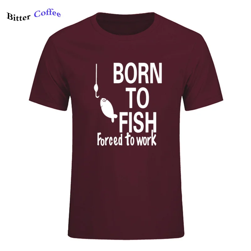 Born To Fish вынуждены работать футболка с принтом Мужская новые летние Стиль хлопок короткий рукав Футболка для Для мужчин Топы И Футболки Для Женщин