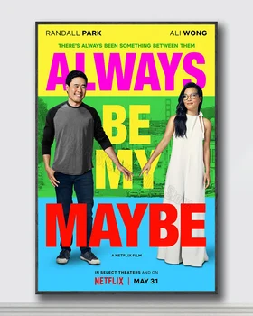 

NJ020 Always Be My Maybe Movie Silk Posters and Prints wall art Art Poster Home Decor