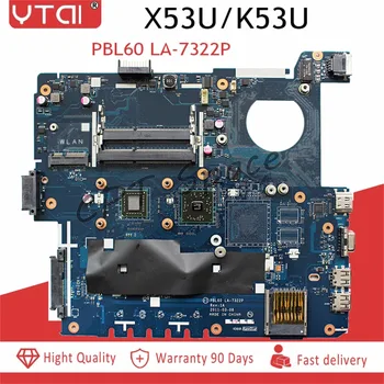 

K53U motherboard PBL60 LA-7322P for ASUS K53U X53U X53B K53B X53BY X53BR K53BY laptop motherboard with CPU 100% tested intat