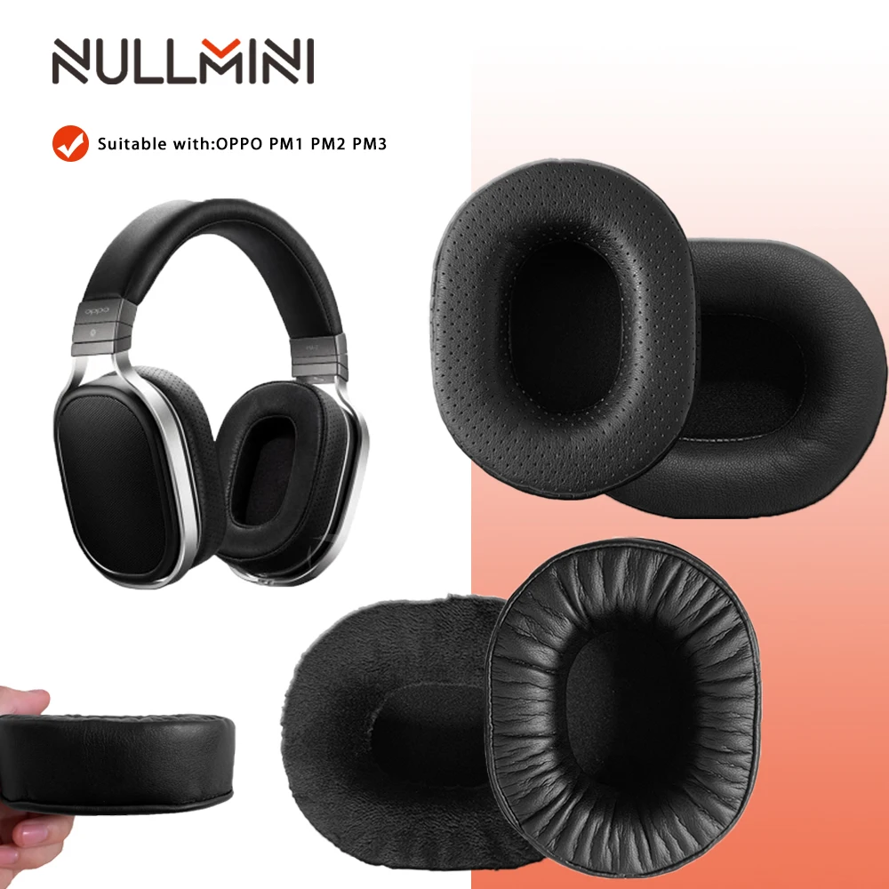 Сменные амбушюры NullMini для OPPO PM 1 2 PM1 PM2 PM3 наушники с кожаным рукавом наушники|Аксессуары наушников| |