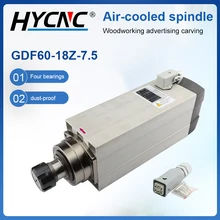 

GDF60-18Z 7.5KW Square Air-Cooled Spindle ER32 4 Bearing Plate Type Woodworking Cutting Machine Cnc Milling Machine Motor