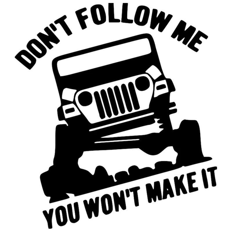 

CK3140#15*16.6cm don't follow me you won't make it reflective funny car sticker vinyl decal silver/black car auto stickers
