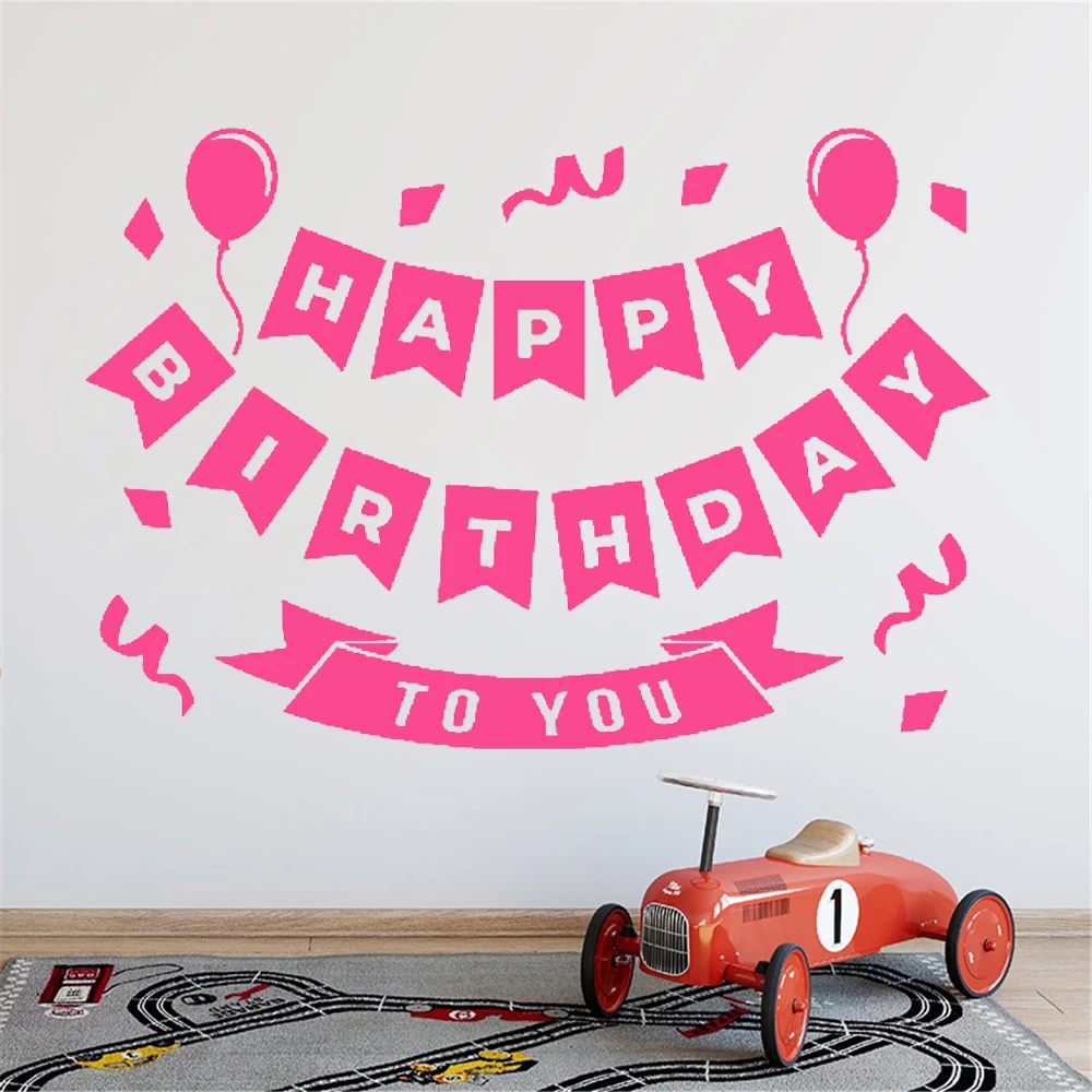 

Happy Birthday To You Wall Stickers Party Poster For Kids Girl Room Decals Vinyl Bedroom Livingroom Decoration Murals HJ090