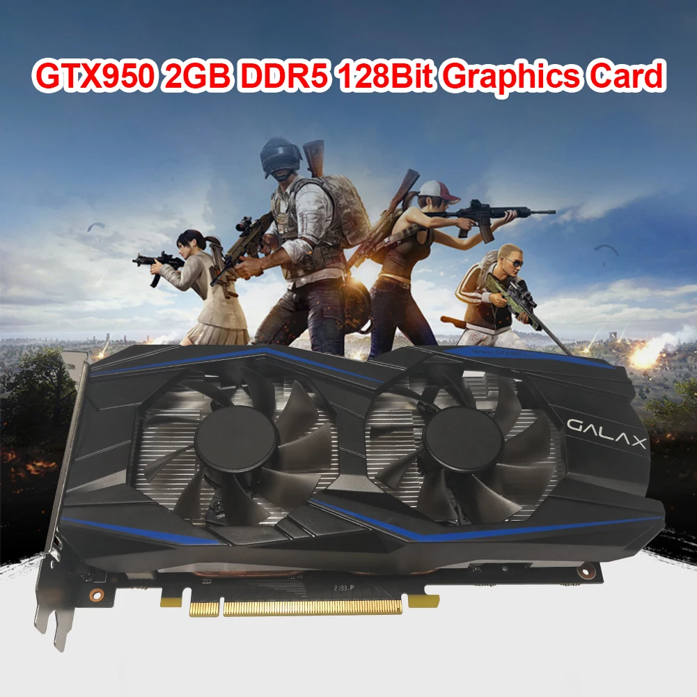 Video Card Original GTX950 DDR5 128bit NVIDIA Desktop Video Graphic Cards for NVIDIA Geforce Game  PUBG Computer Components gpu computer