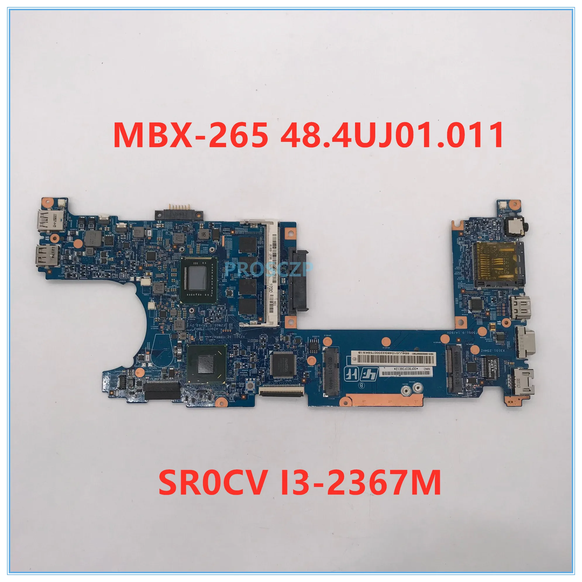 Высокое качество для MBX-265 Материнская плата ноутбука 48.4UJ01.011 S1206-1 с SR0CV I3-2367M ЦП работает хорошо