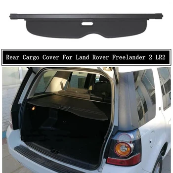 

Rear Cargo Cover For Land Rover Freelander 2 LR2 2006-2017 Partition Curtain Screen Shade Trunk Security Shield Auto Accessories