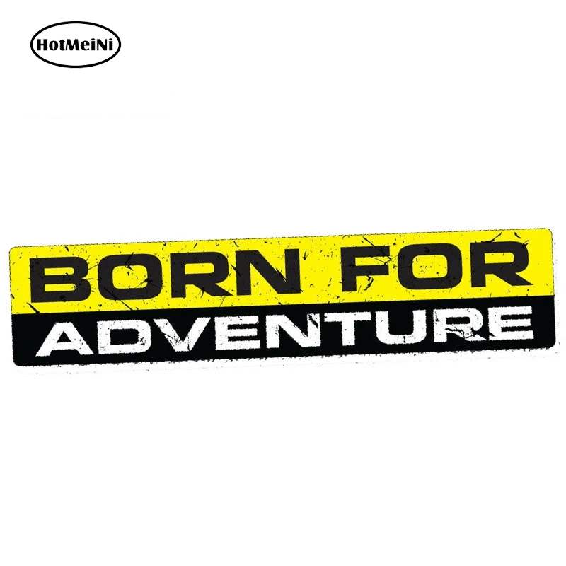 HotMeiNi 15 см x 3 автомобильные наклейки BORN FOR ADVENTURE виниловые забавные бампера 4X4 SUV