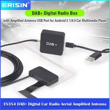 Цифровой радиотюнер Erisin ES354 DAB + Box, усиленный антенный приемник для автомагнитолы Android 7,0-10,0