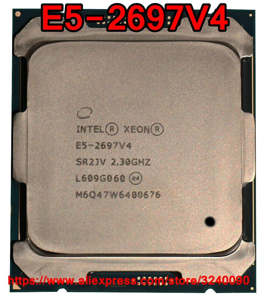 

Intel Xeon CPU E5-2697V4 SR2JV 2.30GHz 18-Cores 45M LGA2011-3 E5-2697 V4 processor E5 2697V4 free shipping E5 2697 V4
