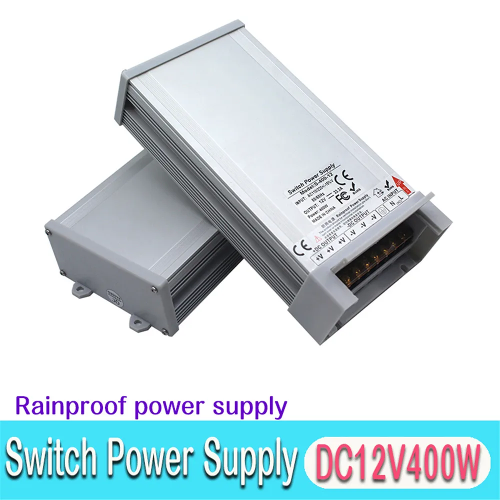 

Single Output Power Supply 12V 400W Rainproof Driver Transformer 220v 110v AC DC12V Outdoor SMPS for LED Strip Modules Lighting