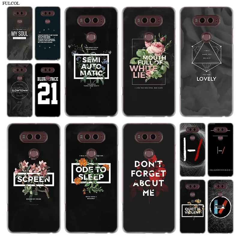 

Phone Case For LG G6 Q7 Cover For LG G6 G600 Q6 K8 K10 2017 K8 K9 K10 2018 V20 V30 G5 G7 G4 G3 Twenty One Pilots Lyrics