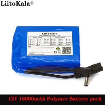 

Liitokala 12.6V 18000mAh Polymer lithium battery pack 12v 18ah for LED light alarm CCTV Cam Monitor DC 5.5*2.1mm
