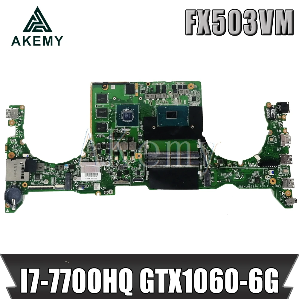 DA0BKLMBAB0 материнская плата для ноутбука ASUS TUF Gaming FX503VM тест оригинальная материнская плата I7-7700HQ GTX1060-6G