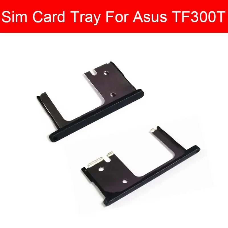 

SIM Card Slot Tray Holder For Asus Transformer Pad TF300T Sim Card Reader Card Socket Adapters Replacement Repair Parts