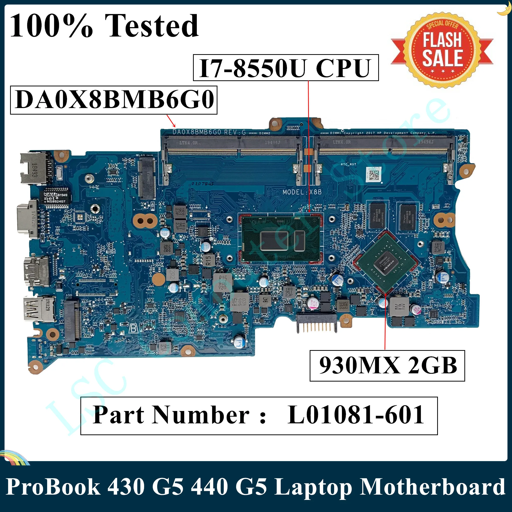 Фото LSC For HP ProBook 430 G5 440 Laptop Motherboard With I7-8550U 930MX 2GB L01081-601 L01081-001 DA0X8BMB6G0 X8B DDR4 100% Test | Компьютеры