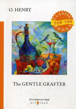 

Foreign languages Henry O. The gentle grafter cover soft 16 +