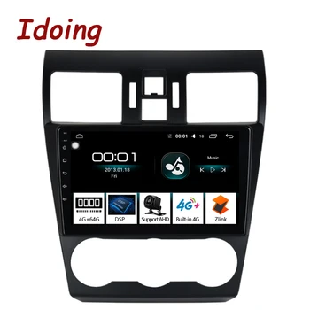 

Idoing 9"Android Car Radio DSP Multimedia Player For Subaru WRX XV 2013-2015 Octa Core GPS Navigation Video 4G RAM 64G ROM