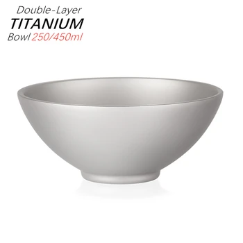 

Home Outdoor Pure Titanium Double-Wall 250ml/450ml Bowl Camping Hiking Picnic Ultralight Portable Cookware Tableware