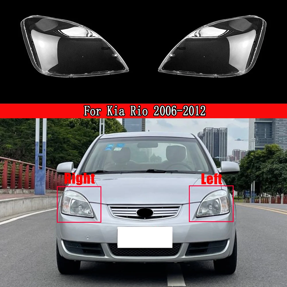 

Car Headlight Cover Lens Glass Shell Front Headlamp Transparent Lampshade Auto Light Lamp For Kia Rio 2006-2012