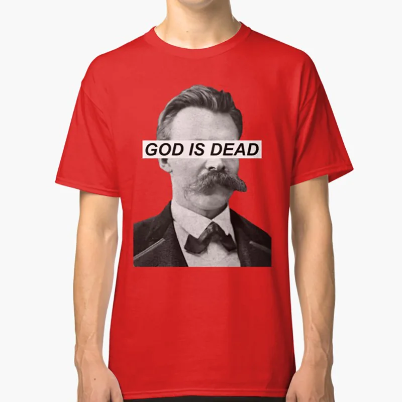 God Is Dead t shirt god is dead friedrich nietzsche nihilist nihilism экзистенциальный экзистенциалист - Цвет: Красный