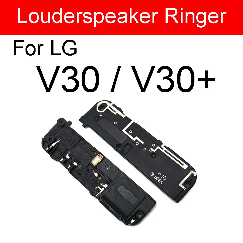 Громче Динамик звонка для LG G2 G3 G4 G5 G6 G7 G7+ G7ThinQ Q6 M700 V10 V20 V30+ плюс V35 громкий Динамик звук зуммера модуль - Цвет: For LG V30 V30Plus
