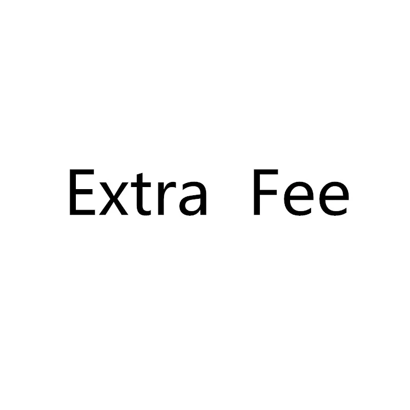 

Pay Extra money