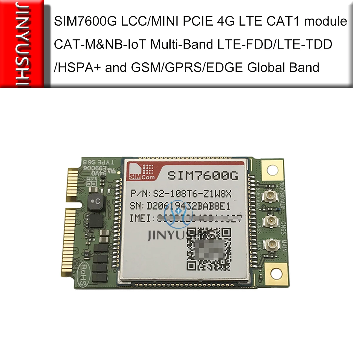 SIMCOM SIM7600G LCC/MINI PCIE 4G LTE CAT1 модуль CAT M & NB IoT Многополосная фотография/HSPA + и GSM/GPRS/EDGE Global