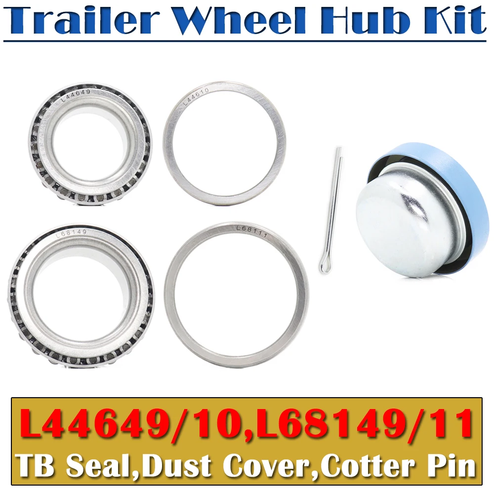 

1 Set 1-3/8'' 1-1/16'' Axles Trailer Wheel Hub Bearings Kit L44649/10 L68149/11 171255TB Seal Dust Cover and Cotter Pin