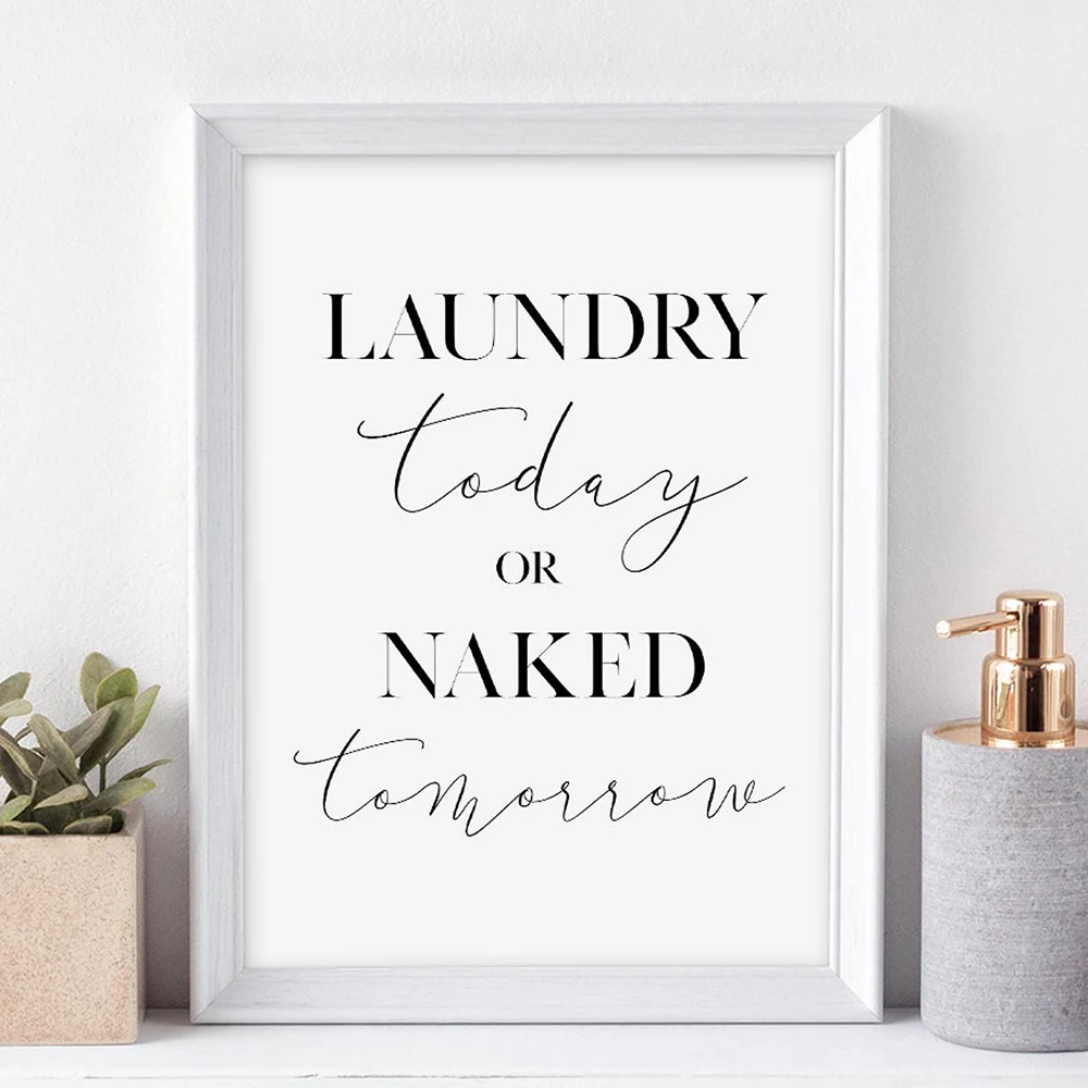 

Laundry Today Naked Tomorrow Room Wall Decor Laundry Sign Art Canvas Painting Print Poster Laundry Room Wall Picture Decoration