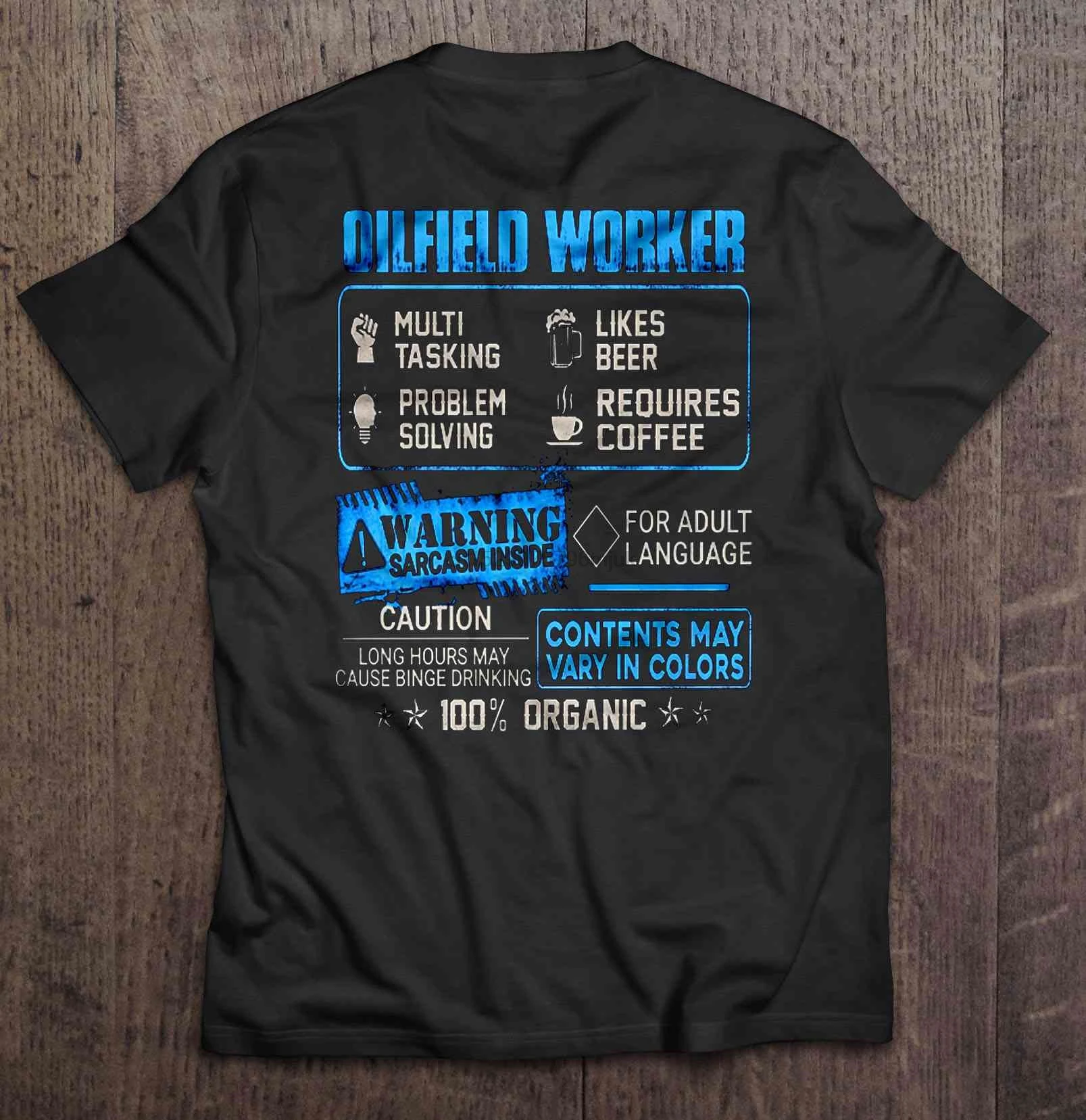 

Men t shirt Oilfield Worker Multi Tasking Likes Beer Problem Solving Requires Coffee Women t-shirt