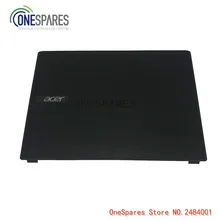 Ноутбук ЖК-дисплей задняя крышка для acer Aspire E5-432 E5-473 E5-473G E5-422 E5-474 серии черный AP1C7000660 Топ без рукавов